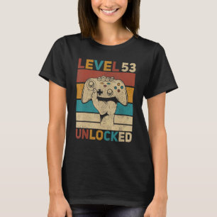 Level 53 Unlocked 53rd Birthday 53 Years Old Gamer T-Shirt