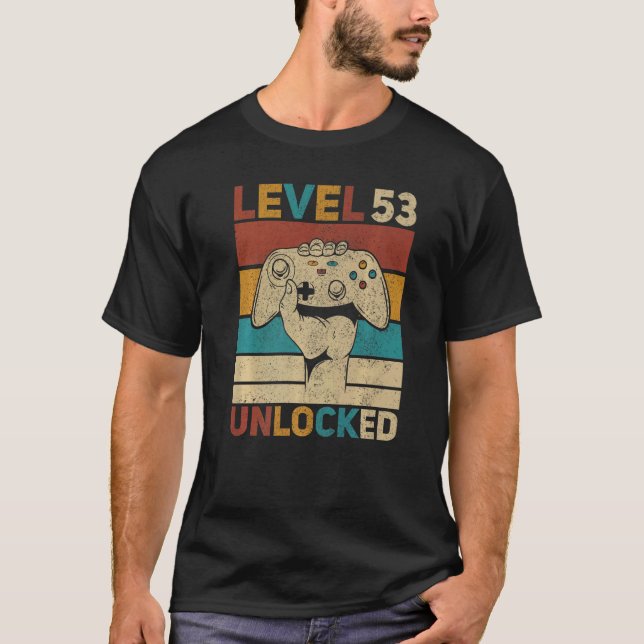 Level 53 Unlocked 53rd Birthday 53 Years Old Gamer T-Shirt (Front)