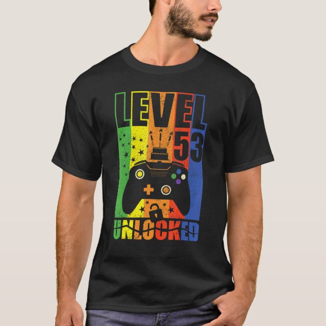 Level 53 Unlocked Birthday Level Up 53rd Birthday  T-Shirt (Front)