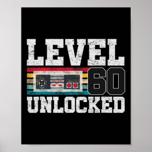 Level 60 Unlocked 60 Year Old Gift Video Gamer 60t Poster