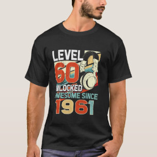 Level 60 Unlocked Awesome Since 1961 60th Birthday T-Shirt