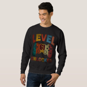 LEVEL 61 UNLOCKED  T-Shirt Sweatshirt