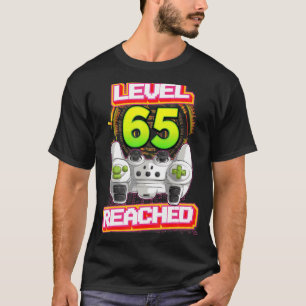 Level 65 Reached Gamer 65th Birthday Video Gaming  T-Shirt