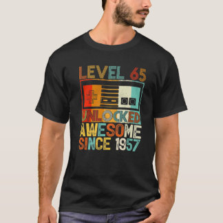 Level 65 Unlocked Awesome Since 1957 65Th Birthday T-Shirt