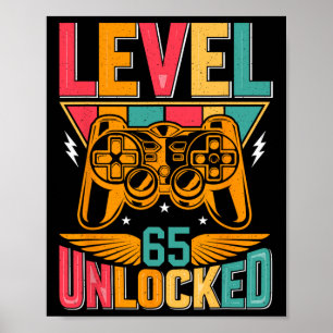 Level 65 Unlocked Video Gaming 65th Birthday Gamer Poster