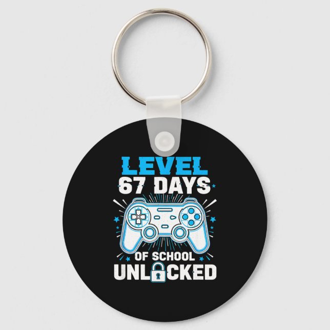 Level 67 Days Of School Unlocked 67 Meme Humor 6 7 Key Ring (Front)
