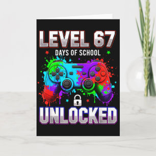 Level 67th Days Of School Unlocked Gamer Video Gam Card