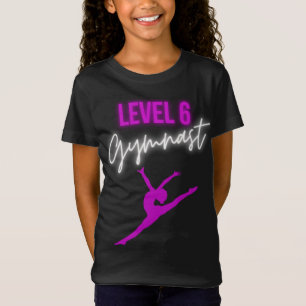 Level 6 Gymnast T-Shirt
