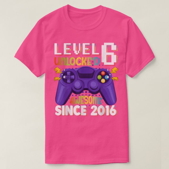 Level 6 Unlocked Awesome 2016 Video Game 6th Birth T-Shirt (Design Front)