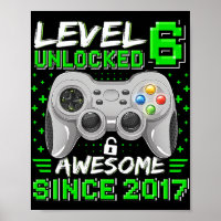Level 6 Unlocked Awesome 2017 Video Game 6th Birth