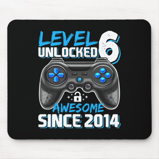 Level 6 Unlocked Awesome Since 2014 Video Game 6th Mouse Pad (Front)