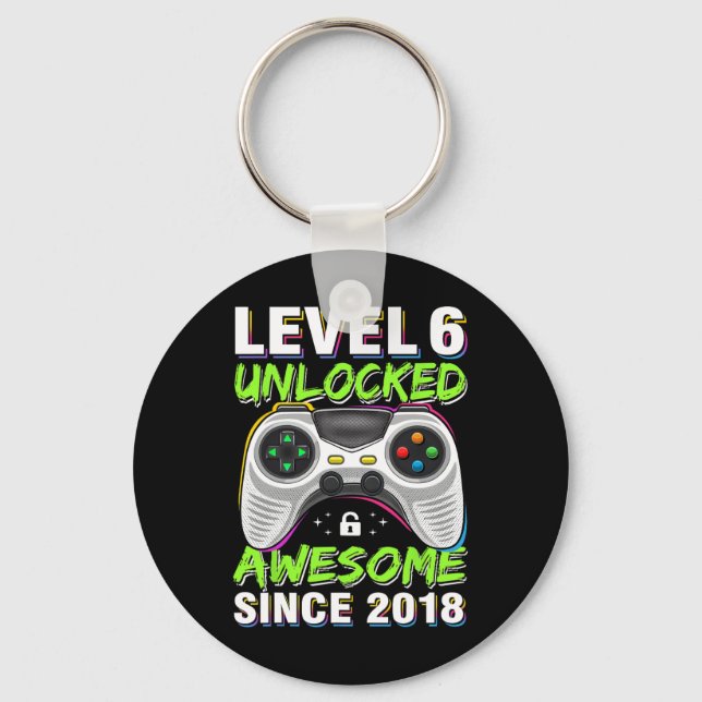 Level 6 Unlocked Awesome Since 6th Birthday Gaming Key Ring (Front)