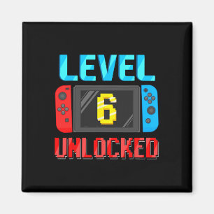 Level 6 Unlocked Birthday Video Gamer 6th Birthday Magnet