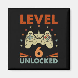 Level 6 Unlocked Video Gamer 6th Birthday 6 Year O Magnet
