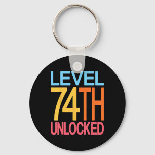Level 74th Unlocked 74th Birthday Video Gamer 74 Y Key Ring
