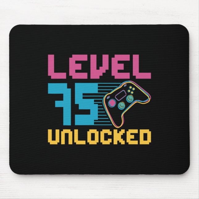 Level 75 Unlocked Gaming Birthday  Mouse Pad (Front)