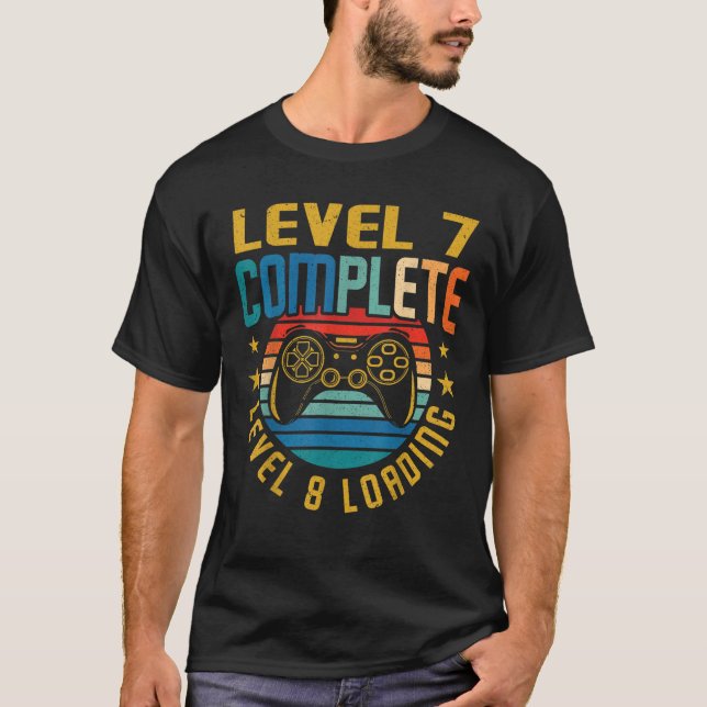 Level 7 Complete Level 8 Loading 7th Birthday Vide T-Shirt (Front)