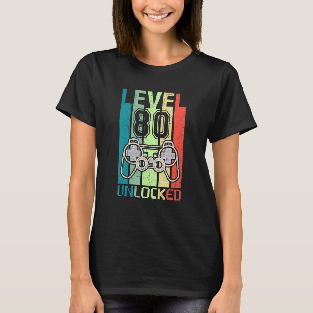 Level 80 Unlocked  Video Gamer 80th Birthday  Tee (Front)