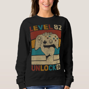 Level 82 Unlocked 82nd Birthday 82 Years Old Gamer Sweatshirt
