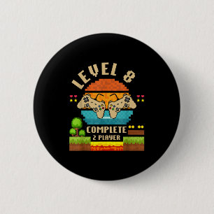 Level 8 Complete 8 Years Anniversary Video Game Gi 6 Cm Round Badge