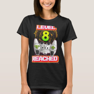Level 8 Reached Gamer 8th Birthday Video Gaming Bo T-Shirt