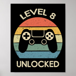 Level 8 Unlocked 8th Gaming Birthday Gift Video Ga Poster