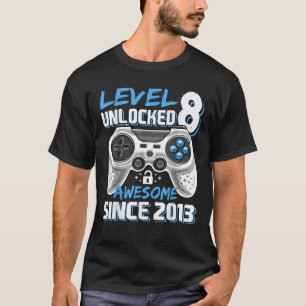 Level 8 Unlocked Awesome 2013 Video Game 8th Birth T-Shirt
