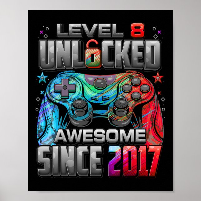 Level 8 Unlocked Awesome Since 2017 8th Birthday G Poster (Front)