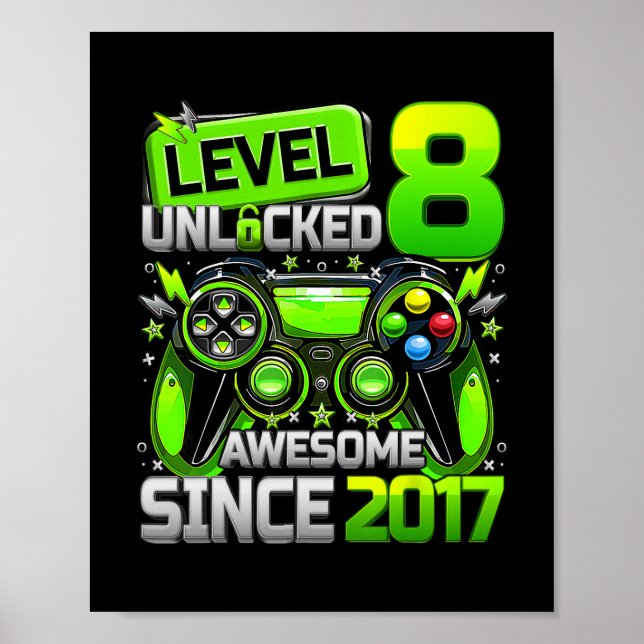 Level 8 Unlocked Awesome Since 8th Birthday Gaming Poster (Front)