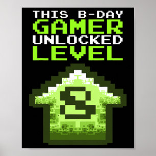 Level 8 Unlocked Birthday Video Game 8th Birthday Poster