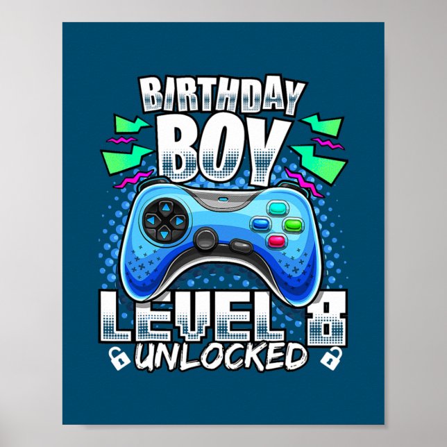 Level 8 Unlocked Video Game 8th Birthday Gamer Poster (Front)