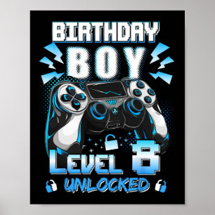 Level 8 Unlocked Video Gamer 8th Birthday For Boys Poster
