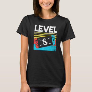 Level 8th Birthday Boy 8 Years Old Video Games 8 U T-Shirt