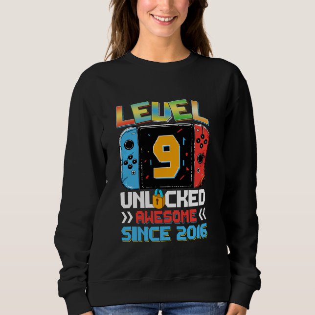 Level 9 Unlocked Awesome 2016 Video Game 9th Birth Sweatshirt (Front)