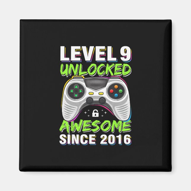 Level 9 Unlocked Awesome Since 2016 9th Birthday G Magnet (Front)