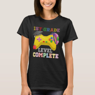 Level Complete Happy Last Day Of 1st Grade Graduat T-Shirt