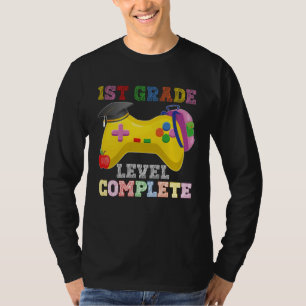 Level Complete Happy Last Day Of 1st Grade Graduat T-Shirt