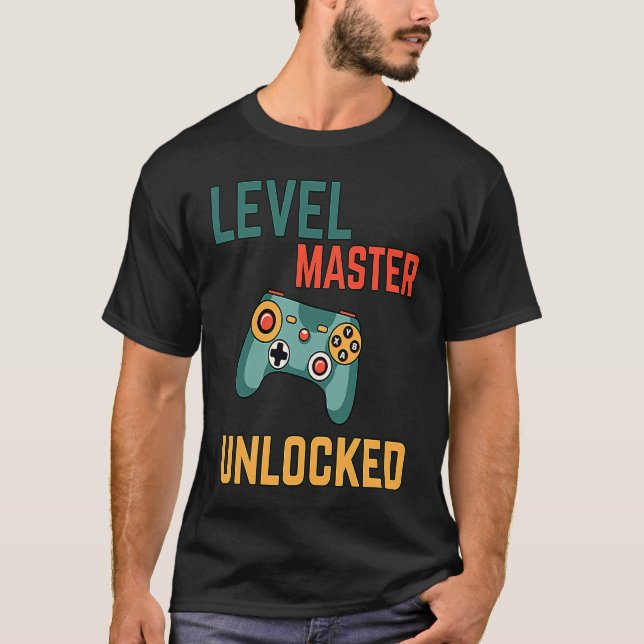 Level master unlocked  a gamming for elite gamers T-Shirt (Front)