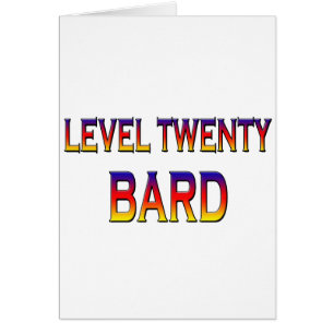 Level twenty Bard