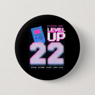 Level Up 22nd Birthday Shirt Funny Video Gamer 22  6 Cm Round Badge