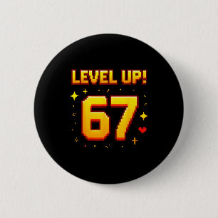 Level Up 67 Funny Gaming 6 7 Meme Gen Alpha Slang 6 Cm Round Badge