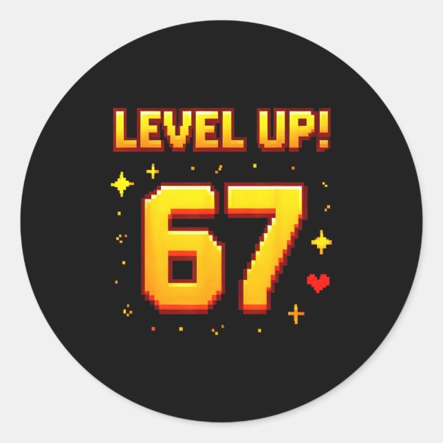 Level Up 67 Funny Gaming 6 7 Meme Gen Alpha Slang  Classic Round Sticker (Front)