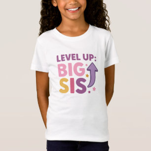 Level Up: Big Sis Fun and Colourful Big Sister  T-Shirt