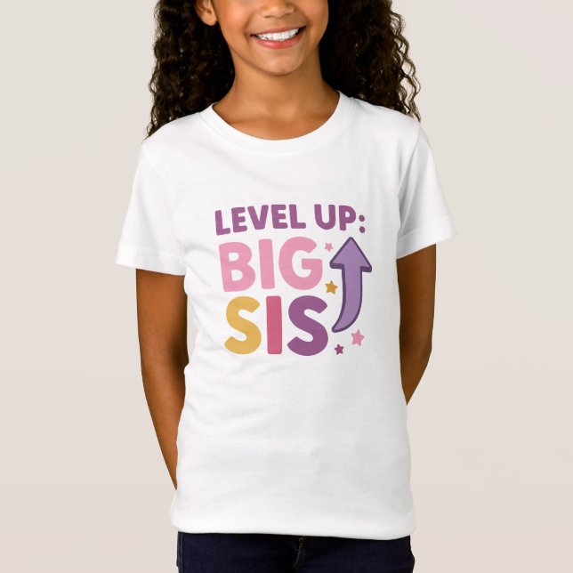 Level Up: Big Sis Fun and Colourful Big Sister  T-Shirt (Front)