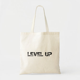 Level Up Inspirational / Motivational Saying Tote Bag