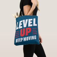 Level Up Keep Moving