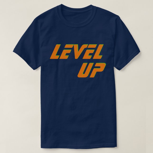 Level Up T-Shirt (Design Front)