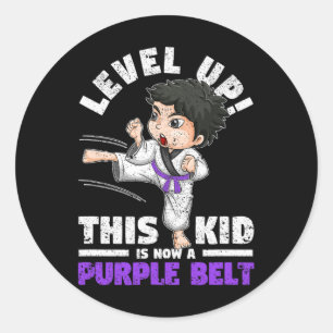 Level Up This Kid Is Now A Purple Belt Karate Mart Classic Round Sticker