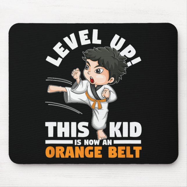 Level Up This Kid Is Now An Orange Belt Karate Mar Mouse Pad (Front)