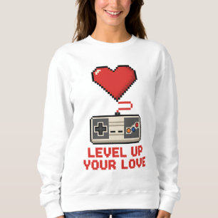 Level Up Your Love, Retro Pixel Gaming Design Sweatshirt